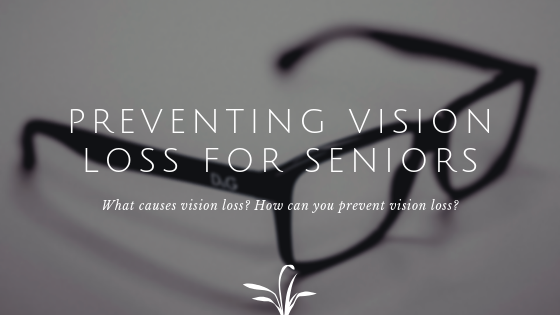 Preventing vision loss for seniors